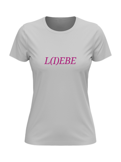 T-Shirt Damen L I E B E