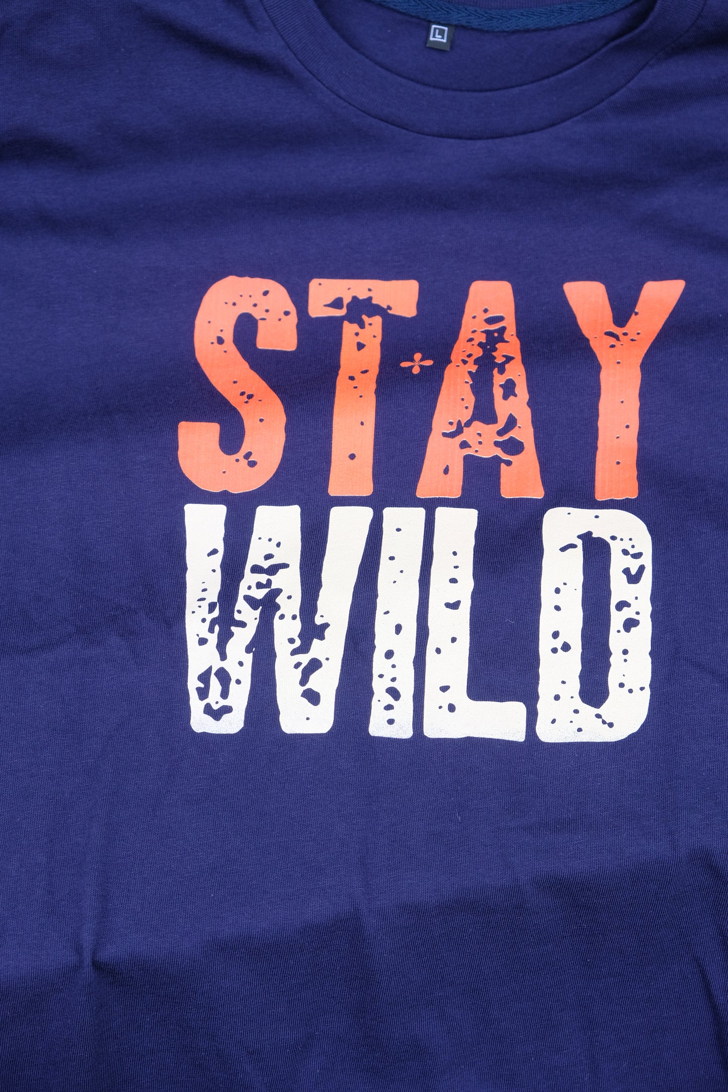 T-Shirt Stay Wild 100 % Baumwolle