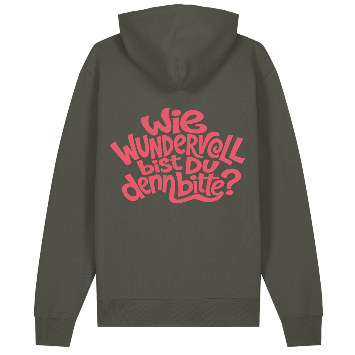 Wie wundervoll bist Du denn bitte? Hoodie Biobaumwolle - Khaki - Rueckseite