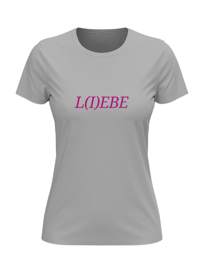 T-Shirt Damen L I E B E